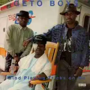 Instrumental: Geto Boys - Mind Playing Tricks On Me